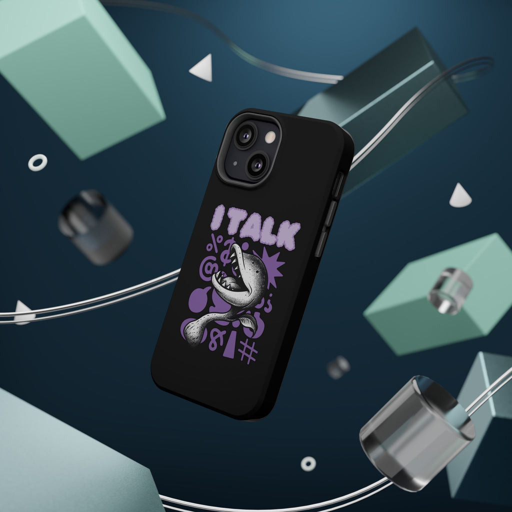 Phone Case — "I TALK" Graphic Magnetic Impact-Resistant Case