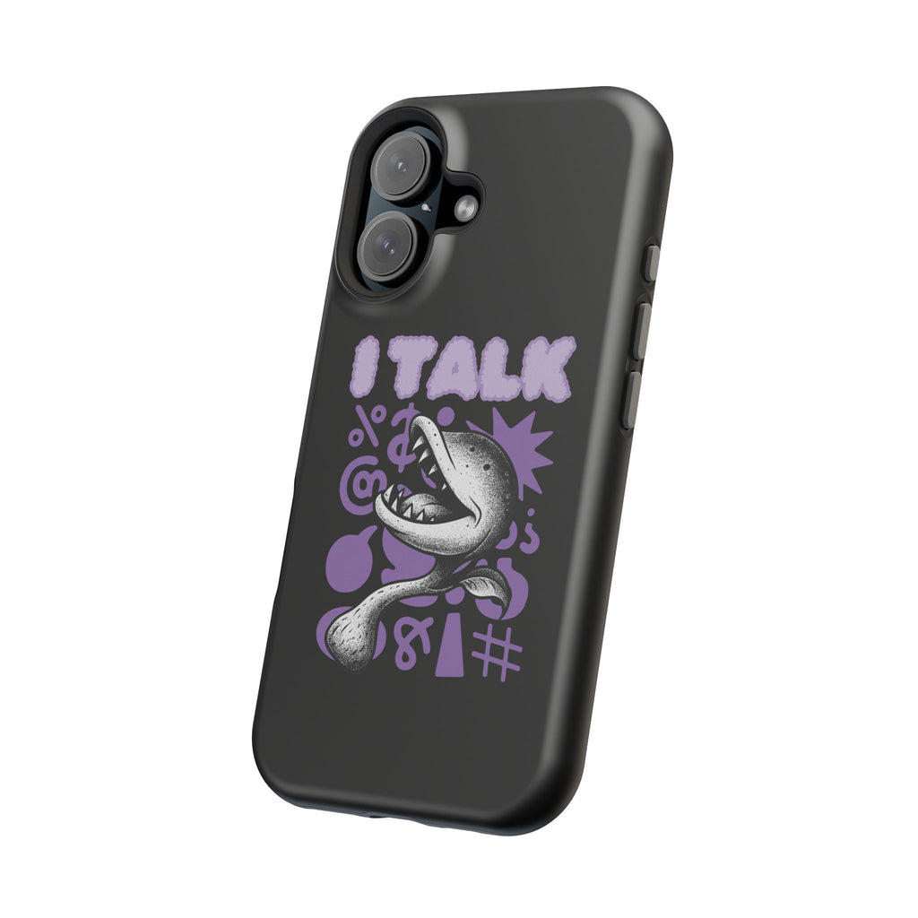 Phone Case — "I TALK" Graphic Magnetic Impact-Resistant Case
