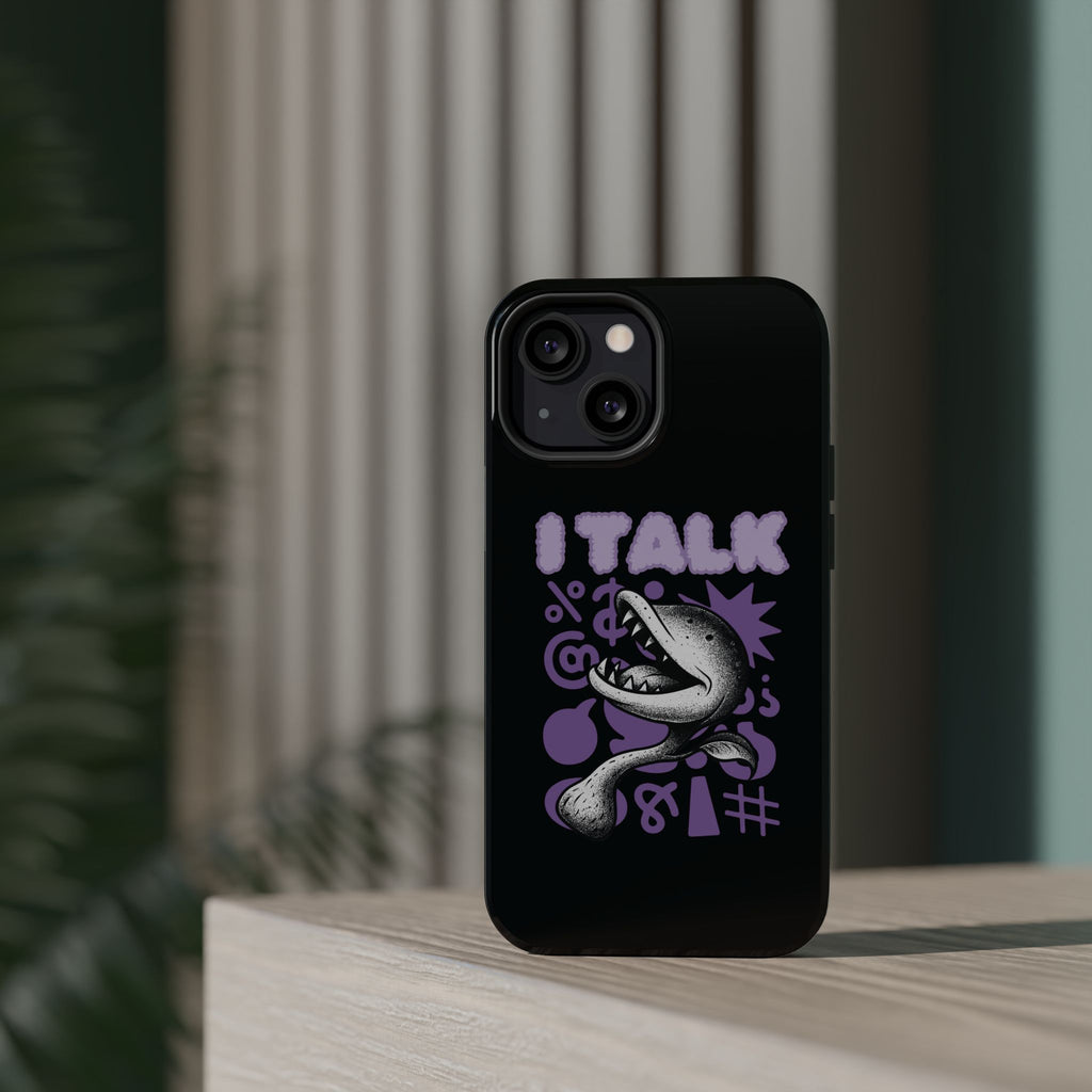 Phone Case — "I TALK" Graphic Magnetic Impact-Resistant Case