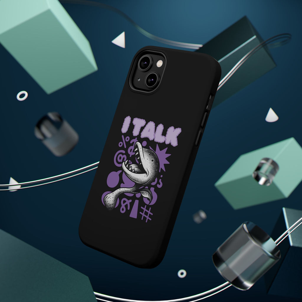Phone Case — "I TALK" Graphic Magnetic Impact-Resistant Case