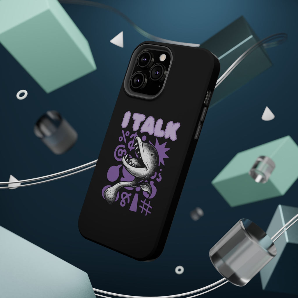 Phone Case — "I TALK" Graphic Magnetic Impact-Resistant Case