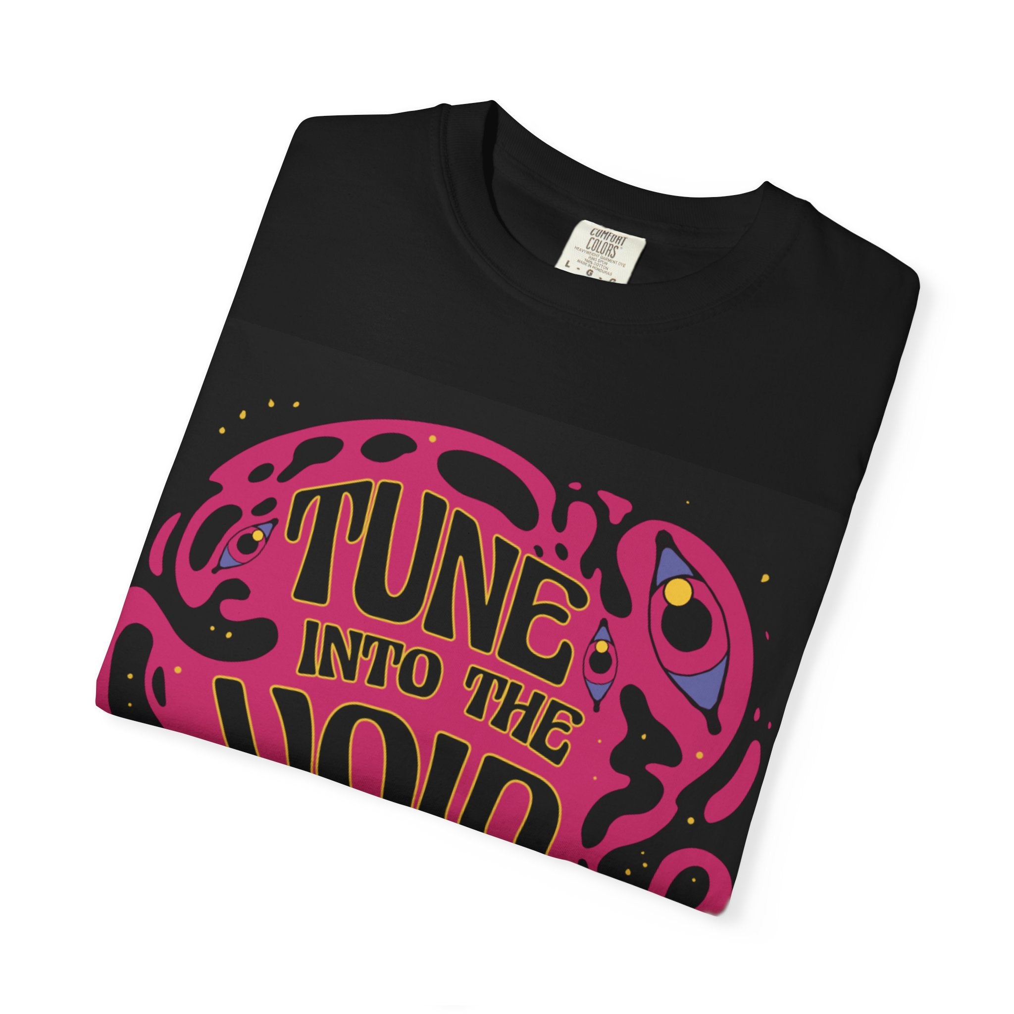 T-Shirt — "Tune Into The Void" Psychedelic Space Graphic Tee
