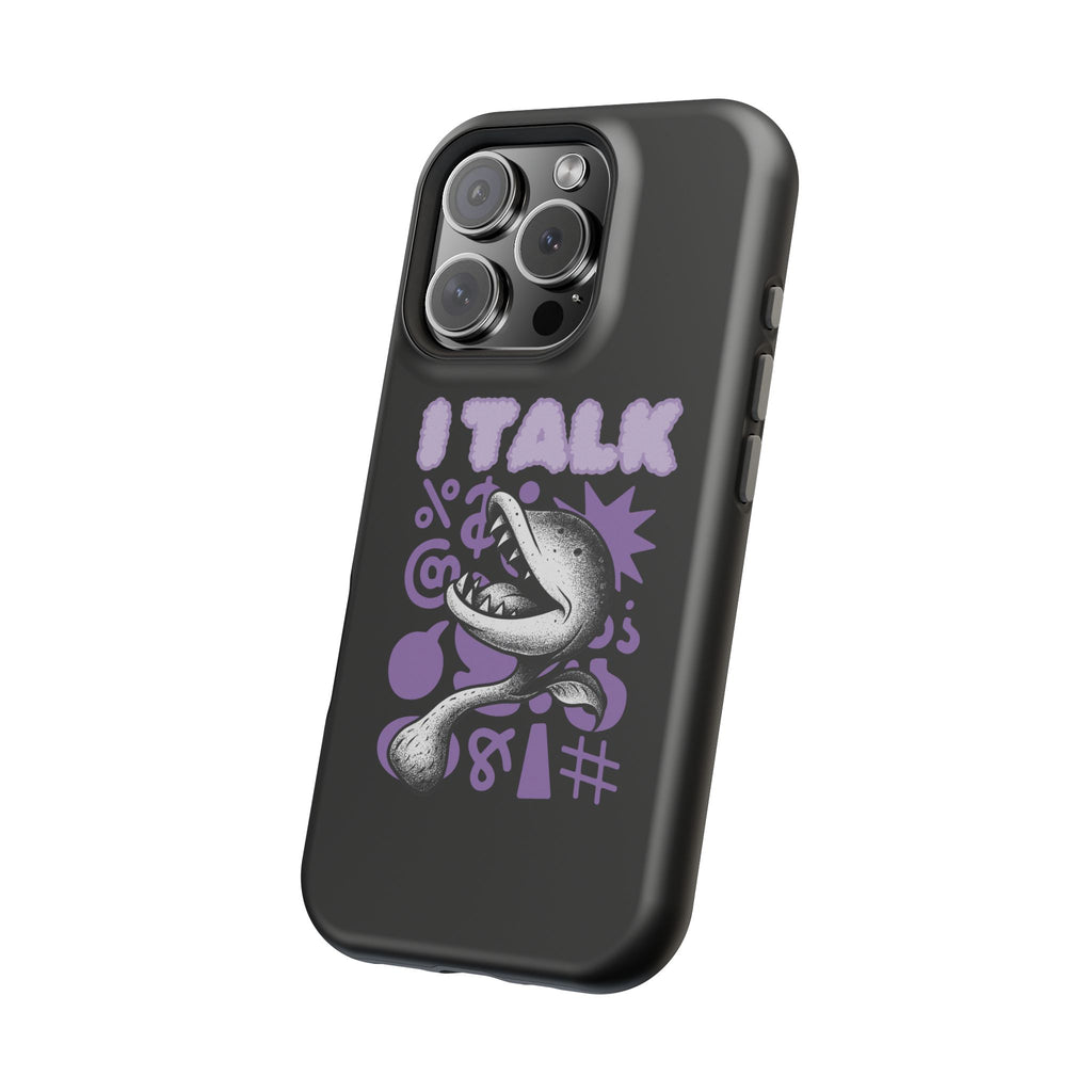 Phone Case — "I TALK" Graphic Magnetic Impact-Resistant Case