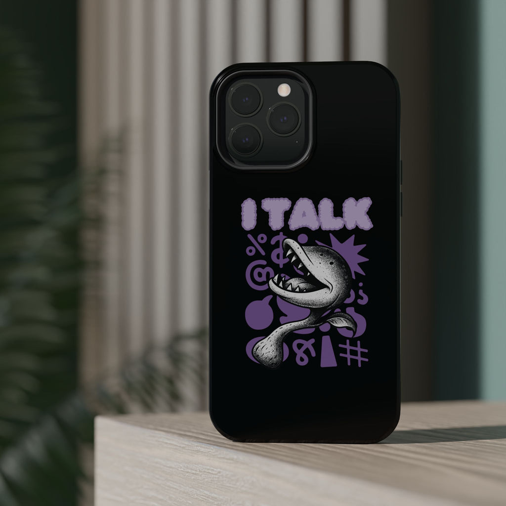 Phone Case — "I TALK" Graphic Magnetic Impact-Resistant Case