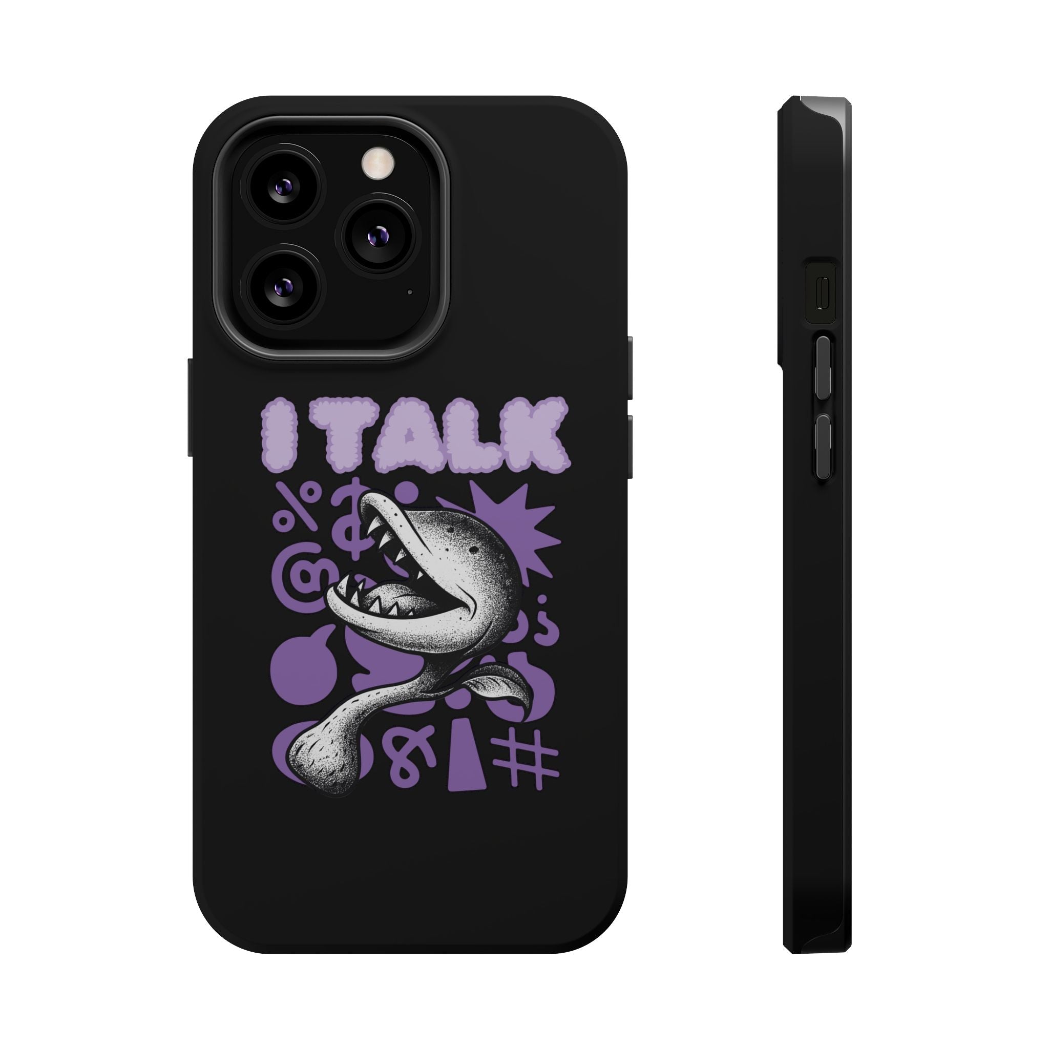 Phone Case — "I TALK" Graphic Magnetic Impact-Resistant Case